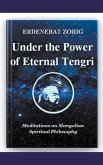 UNDER THE POWER OF ETERNAL TENGRI