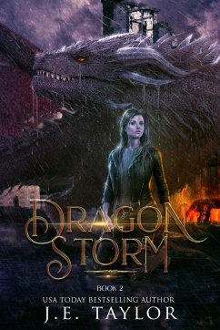 Dragon Storm - Taylor, J. E.
