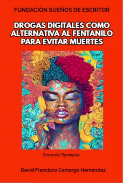 Drogas digitales como alternativa al fentanilo para evitar muertes (eBook, ePUB)