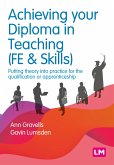 Achieving Your Diploma in Teaching (Fe & Skills)