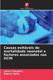 Causas evitáveis de mortalidade neonatal e factores associados nas UCIN