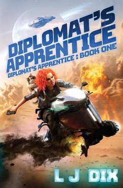 Diplomat's Apprentice - Dix, L J