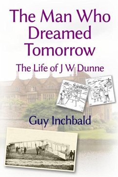 The Man Who Dreamed Tomorrow - Inchbald, Guy