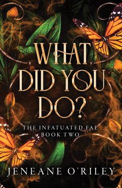 What Did You Do? - O'Riley, Jeneane