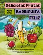 Deliciosas Frutas para una Barriguita... - Bild 1