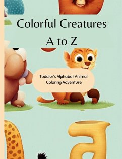 Colorful Creatures A to Z - Publishing, Creativemeadow