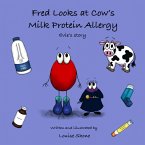 Fred Looks at Cow's Milk Protein Allergy