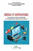 Médias et géopolitique Médias et géopolitique