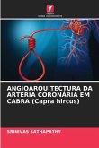 ANGIOARQUITECTURA DA ARTERIA CORONÁRIA EM CABRA (Capra hircus)