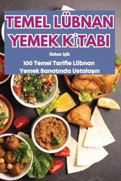 TEMEL LÜBNAN YEMEK K¿TABI - Hakan I¿ik