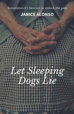 Let Sleeping Dogs Lie - Alonso, Janice