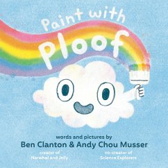 Paint with Ploof - Clanton, Ben; Musser, Andy Chou