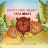 What's Going On with Papa Bear? - Bild 1