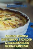 NICOISE KUHINJA INSPIRIRANA TR¿NICOM IZ NAJSUN¿ANIJEG GRADA FRANCUSKE