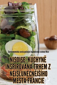 NISOISE KUCHYN¿ INSPIROVANÁ TRHEM Z NEJSLUNE¿N¿J¿ÍHO M¿STA FRANCIE - Iveta Rácová