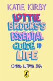 Lottie Brooks's Essential Guide to Life