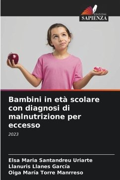 Bambini in età scolare con diagnosi di malnutrizione per eccesso - Santandreu Uriarte, Elsa Maria;Llanes García, LLanuris;Torre Manrreso, Oiga María