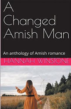 A Changed Amish Man - Winstone, Hannah