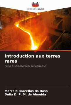 Introduction aux terres rares - Barcellos da Rosa, Marcelo;M. de Almeida, Delia D. P.