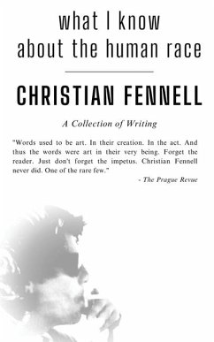 What I Know About the Human Race - Fennell, Christian