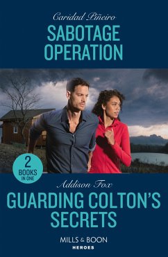 Sabotage Operation / Guarding Colton's Secrets - Pineiro, Caridad; Fox, Addison