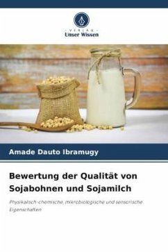 Bewertung der Qualität von Sojabohnen und Sojamilch - Ibramugy, Amade Dauto