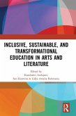 Inclusive, Sustainable, and Transformational Education in Arts and Literature