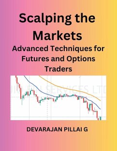 Scalping the Markets - G, Devarajan Pillai