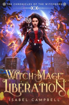 Witch-Mage Liberation - Campbell, Isabel; Anderle, Michael