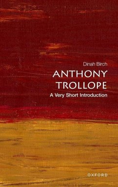 Anthony Trollope: A Very Short Introduction - Birch, Dinah