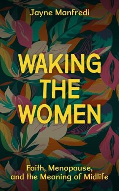 Waking the Women - Manfredi, Jayne