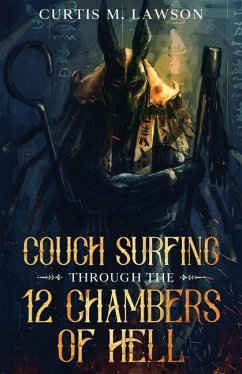 Couch Surfing Through the 12 Chambers of Hell - Lawson, Curtis M