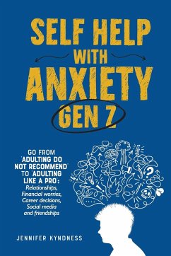 Self help with Anxiety - Gen Z - Kyndnes, Jennifer