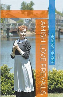 Amish Love Prevails - Meyer, Marisa