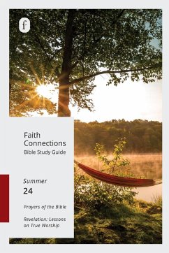 Faith Connections Adult Bible Study Guide (June/July/August 2024) - The Foundry Publishing