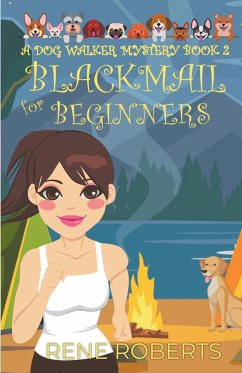 Blackmail for Beginners - Roberts, Rene