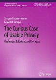 The Curious Case of Usable Privacy (eBook, PDF)