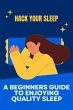 Hack Your Sleep (healthy) (eBook, ePUB) - Bild 1
