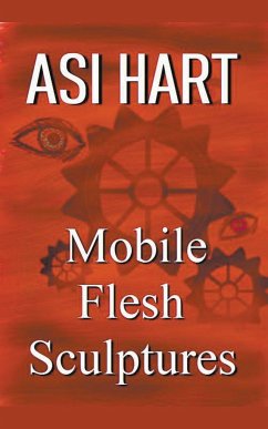 Mobile Flesh Sculptures - Hart, Asi