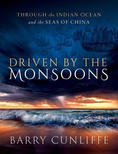 Driven by the Monsoons - Cunliffe, Barry