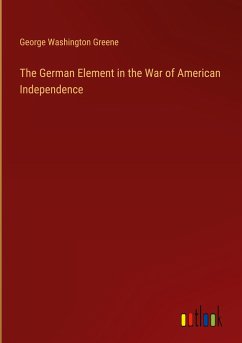 The German Element in the War of American Independence