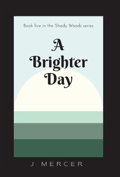 A Brighter Day - Mercer, J.