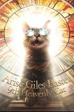 Arise Giles Bastet 9th Heavenly Cat - Reddy, Neil S