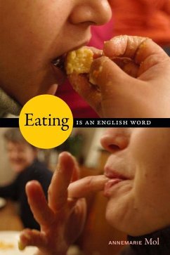 Eating Is an English Word - Mol, Annemarie