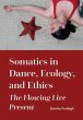 Somatics in Dance, Ecology, and Ethics - Bild 1