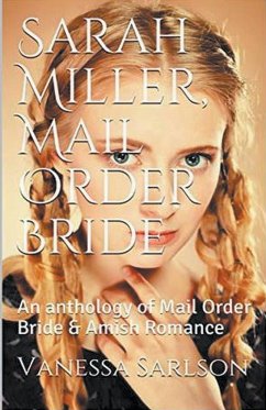 Sarah Miller, Mail Order Bride - Sarlson, Vanessa