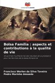Bolsa Família : aspects et contributions à la qualité de vie
