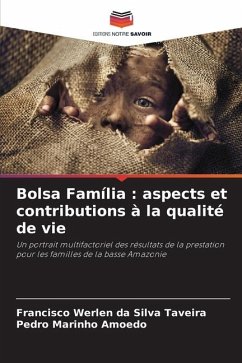 Bolsa Família : aspects et contributions à la qualité de vie - da Silva Taveira, Francisco Werlen;Amoedo, Pedro Marinho
