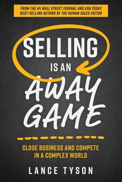 Selling is an Away Game - Tyson, Lance