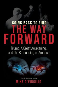 Going Back to Find the Way Forward - D'Virgilio, Mike